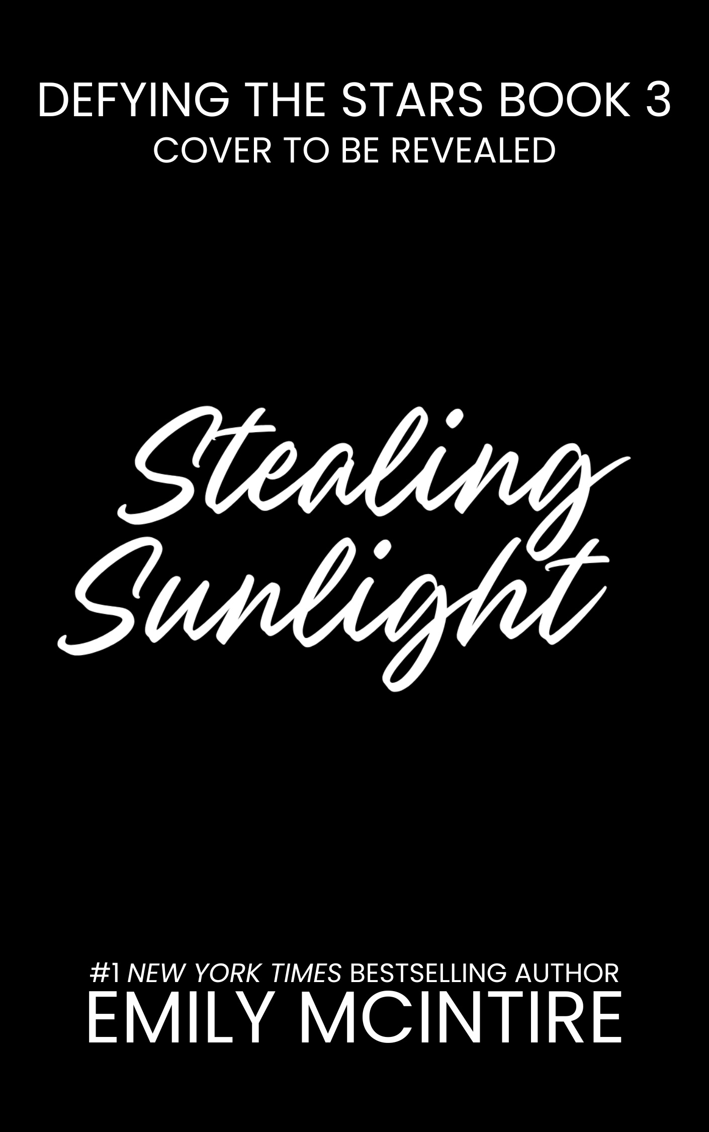 Stealing Sunlight — Defying the Stars Book 3